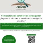 Convocatoria de semillero de investigación, dirigido a estudiantes de la FACEM.